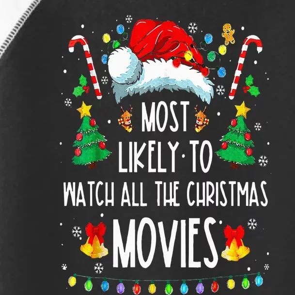 Most Likely To Watch All The Christmas Movies Family Pajamas Toddler Fine Jersey T-Shirt