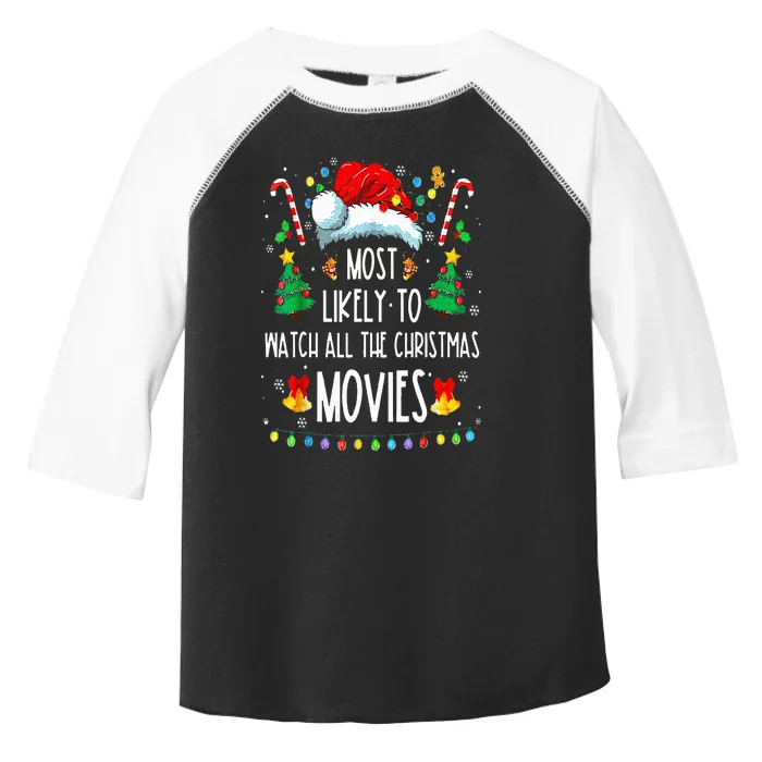 Most Likely To Watch All The Christmas Movies Family Pajamas Toddler Fine Jersey T-Shirt