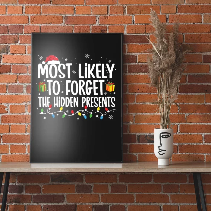 Most Likely To Forget The Hidden Presents Family Christmas Poster