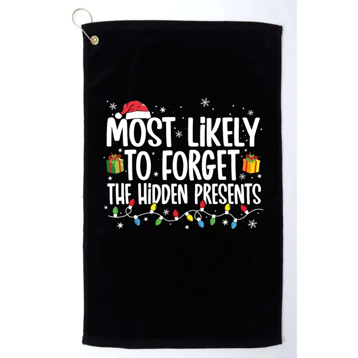 Most Likely To Forget The Hidden Presents Family Christmas Platinum Collection Golf Towel