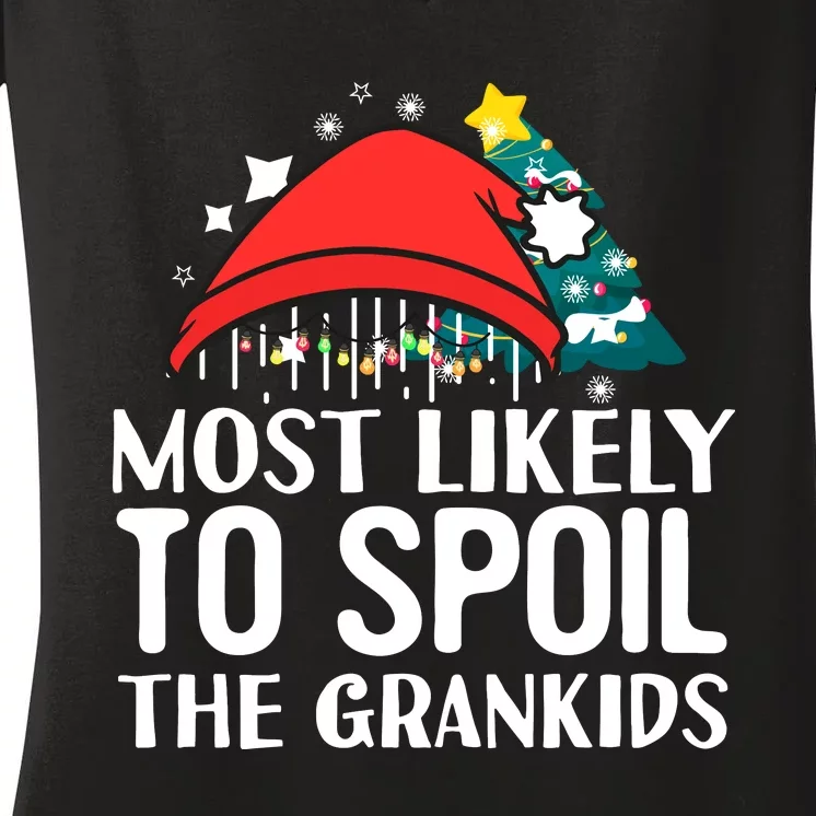 Most Likely To Spoil The Grandkids Funny Christmas Grandma Women's V-Neck T-Shirt