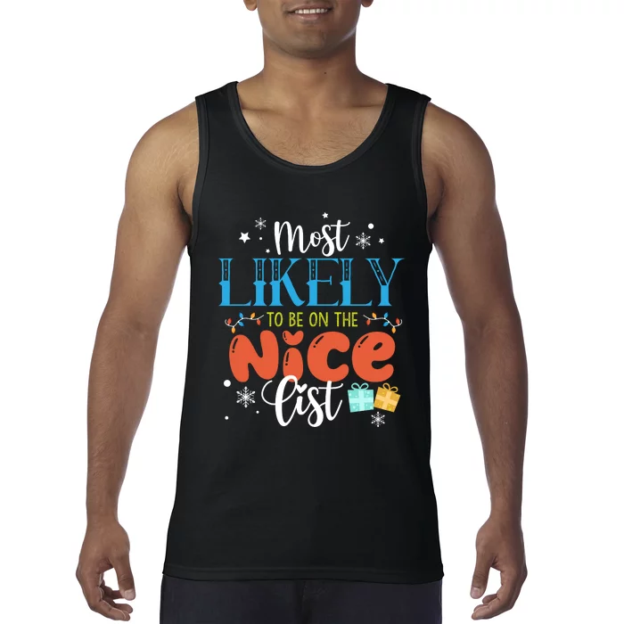 Most Likely To Be On The Nice List Tank Top