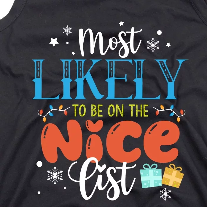 Most Likely To Be On The Nice List Tank Top