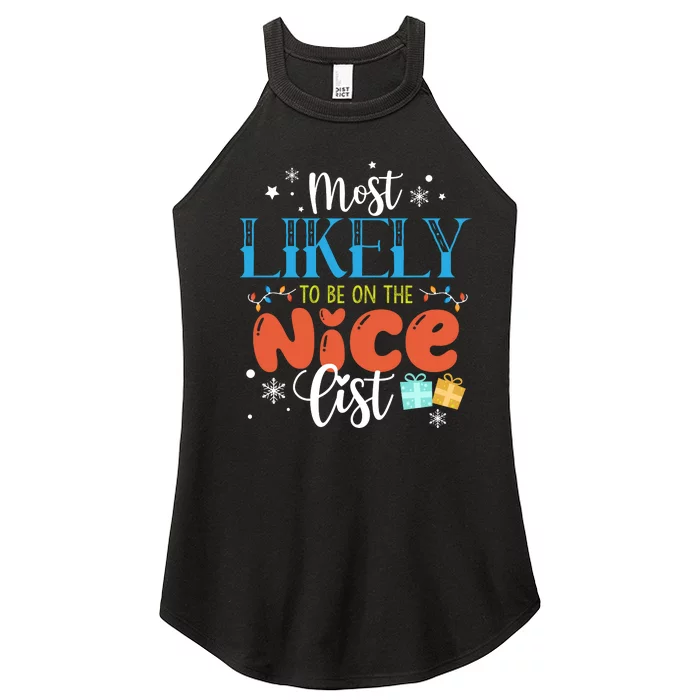 Most Likely To Be On The Nice List Women’s Perfect Tri Rocker Tank