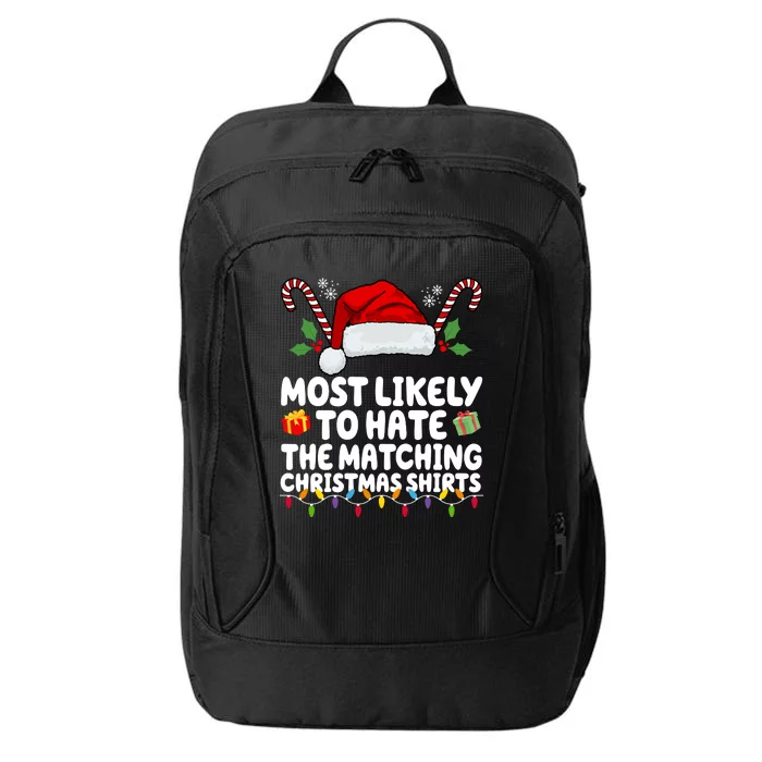 Most Likely To Hat The Matching Christmas Shirts City Backpack