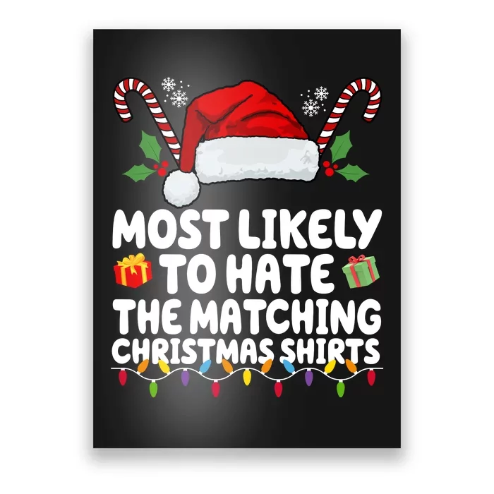 Most Likely To Hat The Matching Christmas Shirts Poster