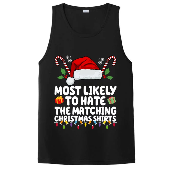 Most Likely To Hat The Matching Christmas Shirts Performance Tank