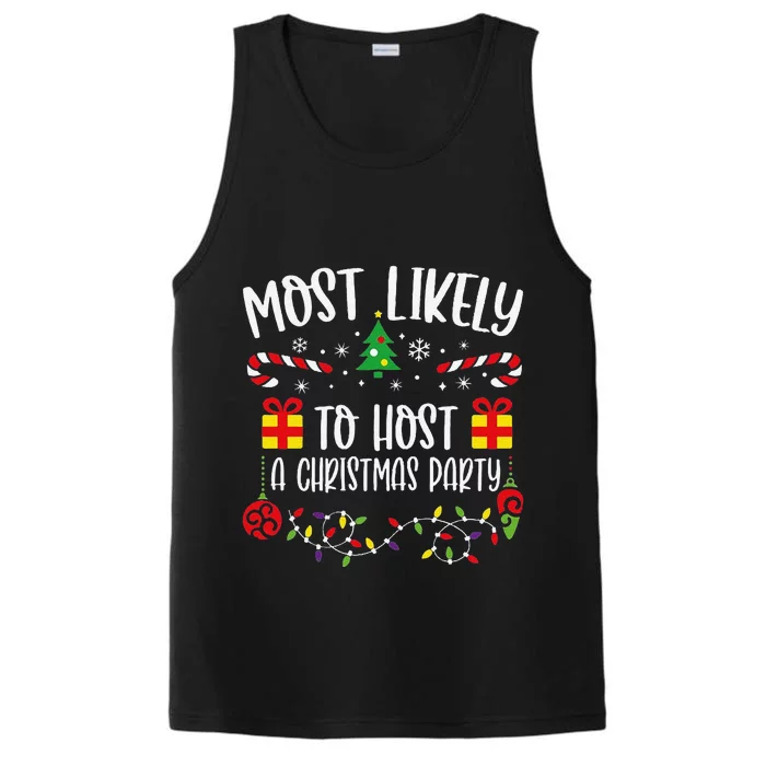 Most Likely To Host A Christmas Party Funny Christmas Family Matching Cute Chr Performance Tank