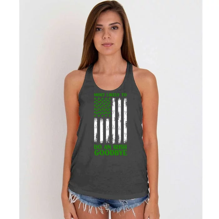 Most Likely To Do An Irish Goodbye Funny St Patricks Day Women's Knotted Racerback Tank