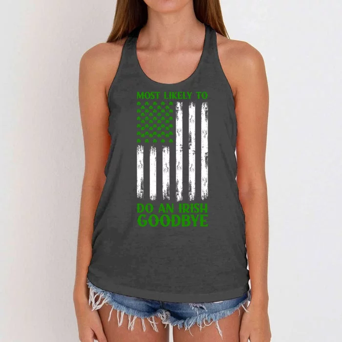 Most Likely To Do An Irish Goodbye Funny St Patricks Day Women's Knotted Racerback Tank