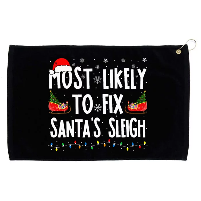 Most Likely to Fix Santa Sleigh Family Matching xmas Grommeted Golf Towel