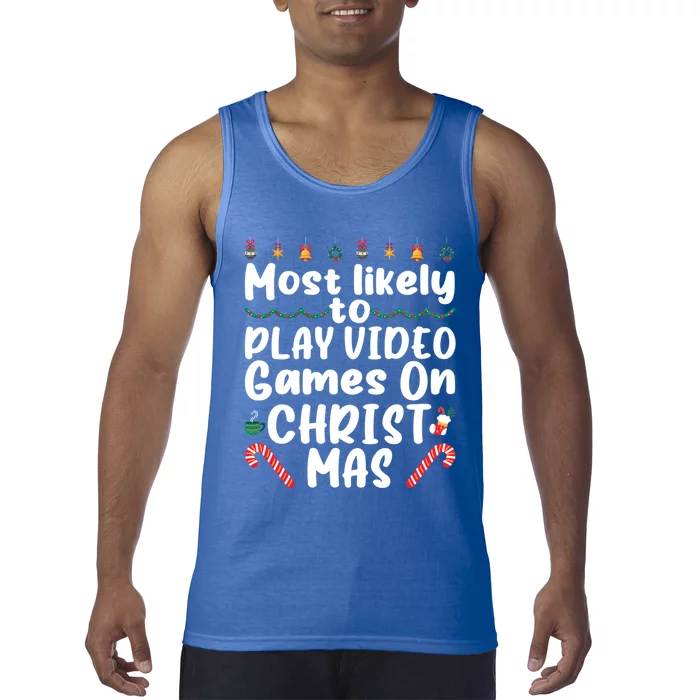 Most Likely To Play Video Games On Christmas Party Costume Funny Gift Tank Top