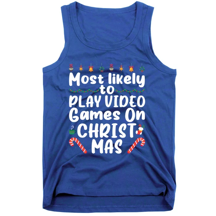 Most Likely To Play Video Games On Christmas Party Costume Funny Gift Tank Top