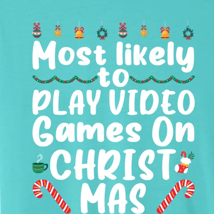 Most Likely To Play Video Games On Christmas Party Costume Funny Gift ChromaSoft Performance T-Shirt