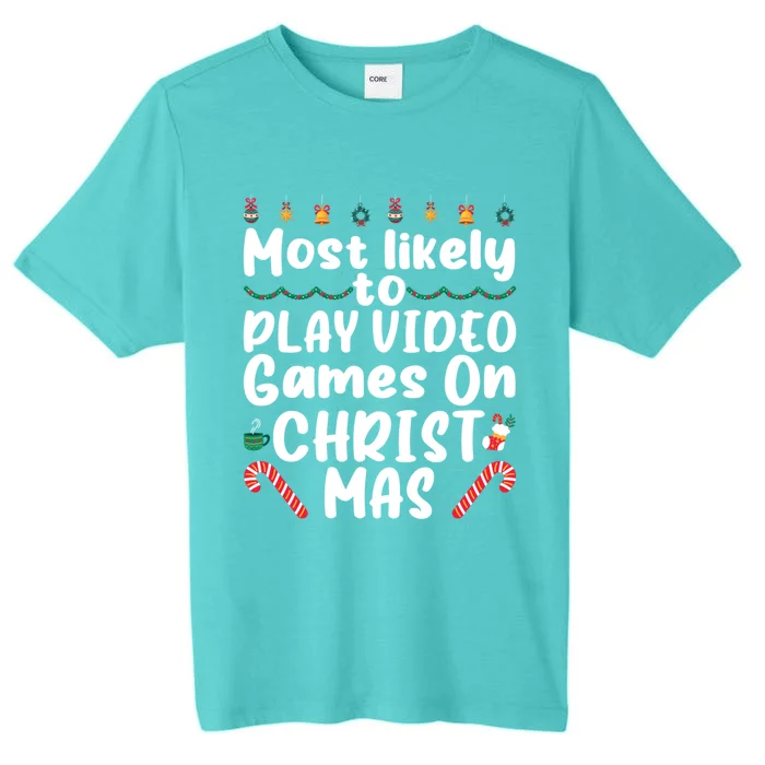 Most Likely To Play Video Games On Christmas Party Costume Funny Gift ChromaSoft Performance T-Shirt