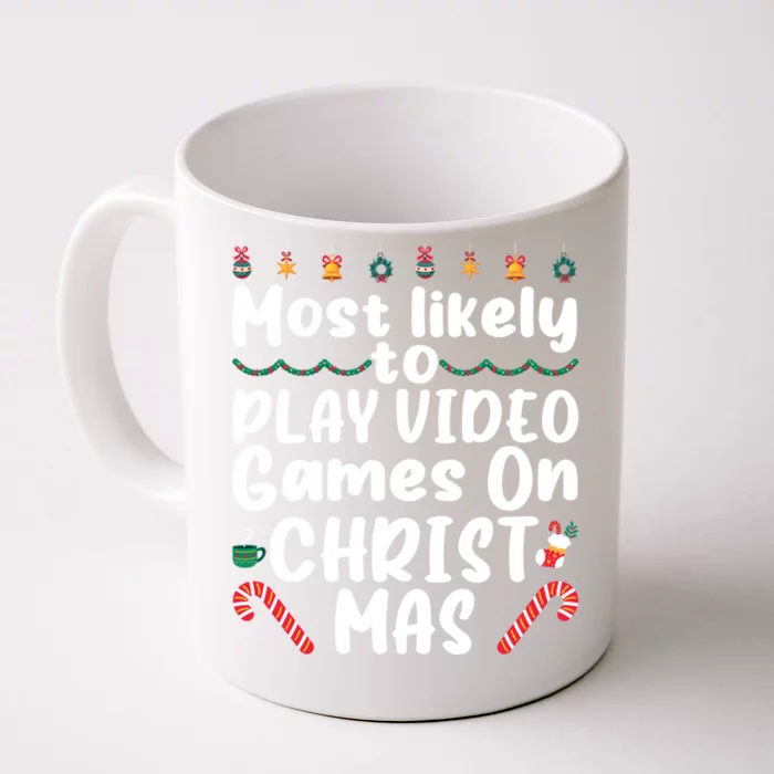 Most Likely To Play Video Games On Christmas Party Costume Funny Gift Front & Back Coffee Mug