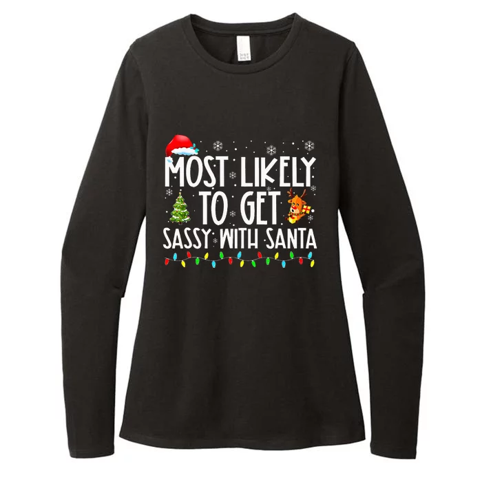 Most Likely To Get Sassy With Santa Womens CVC Long Sleeve Shirt