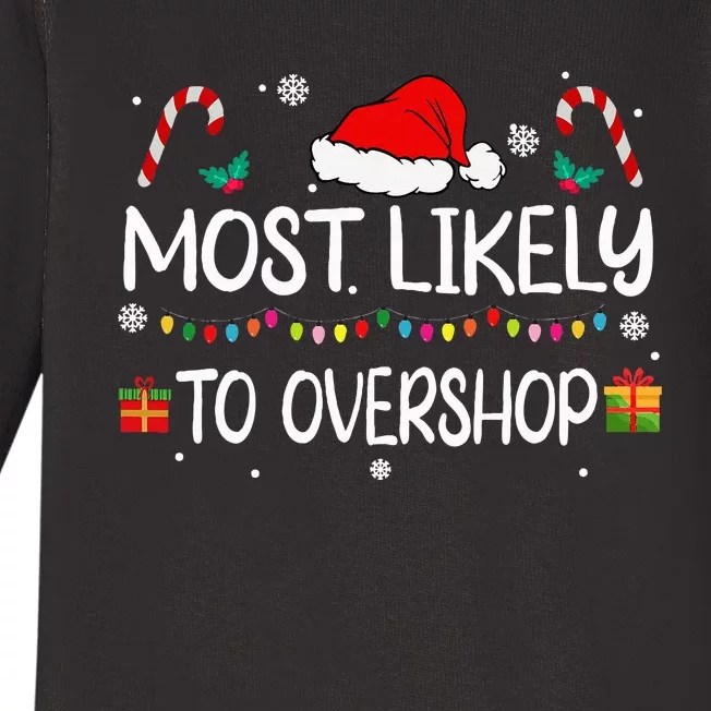 Most Likely To Overshop Shopping Squad Family Christmas Baby Long Sleeve Bodysuit