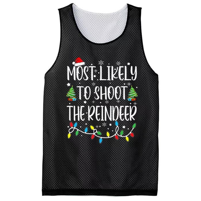 Most Likely To Shoot The Reindeer Holiday Christmas Hunter Mesh Reversible Basketball Jersey Tank