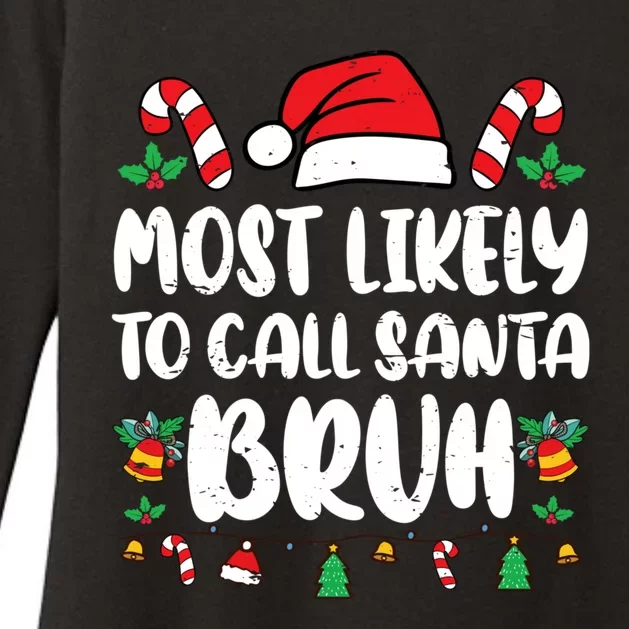 Most Likely To Call Santa Bruh Family Christmas Pajama Kids Womens CVC Long Sleeve Shirt