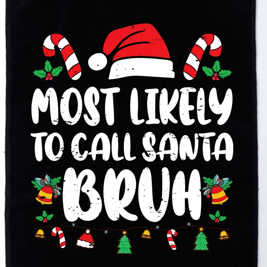 Most Likely To Call Santa Bruh Family Christmas Pajama Kids Platinum Collection Golf Towel