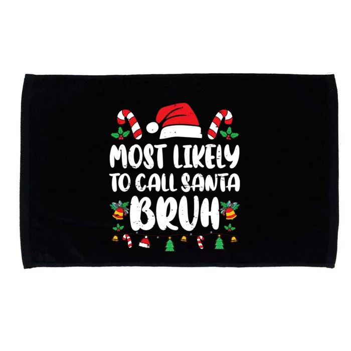 Most Likely To Call Santa Bruh Family Christmas Pajama Kids Microfiber Hand Towel