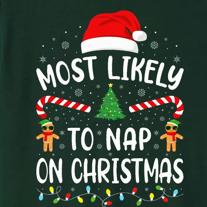 Most Likely To Nap On Christmas Squad Family Joke Costume ChromaSoft Performance T-Shirt