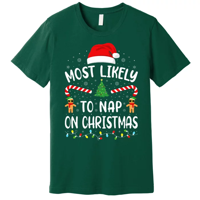 Most Likely To Nap On Christmas Squad Family Joke Costume Premium T-Shirt