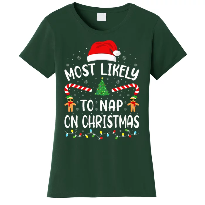 Most Likely To Nap On Christmas Squad Family Joke Costume Women's T-Shirt