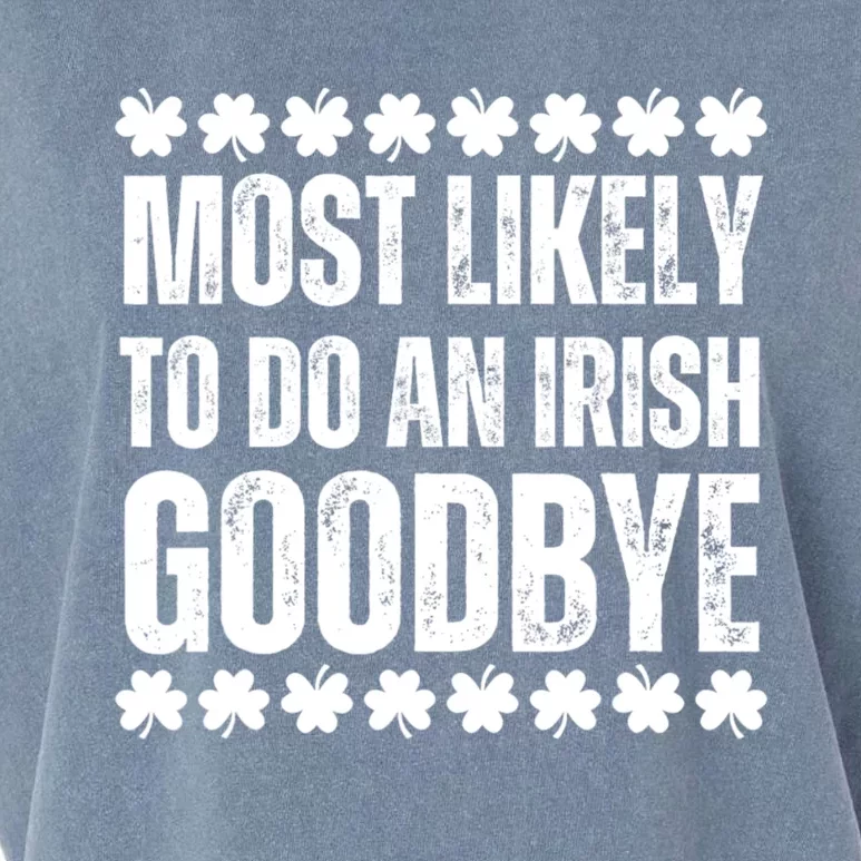 Most Likely To Do An Irish Goodbye Funny St Patricks Day Garment-Dyed Women's Muscle Tee