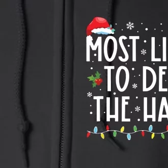 Most Likely To Deck The Halls Santa Hat Christmas Lights Full Zip Hoodie