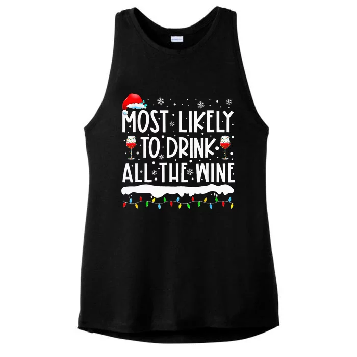 Most Likely To Drink All The Wine Family Matching Ladies Tri-Blend Wicking Tank