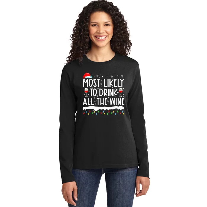 Most Likely To Drink All The Wine Family Matching Ladies Long Sleeve Shirt