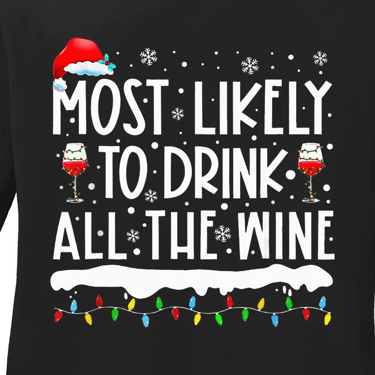 Most Likely To Drink All The Wine Family Matching Ladies Long Sleeve Shirt