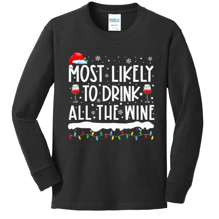 Most Likely To Drink All The Wine Family Matching Kids Long Sleeve Shirt