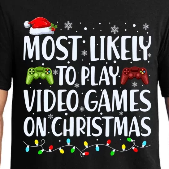 Most Likely To Play Video Games On Christmas Gift Pajama Set