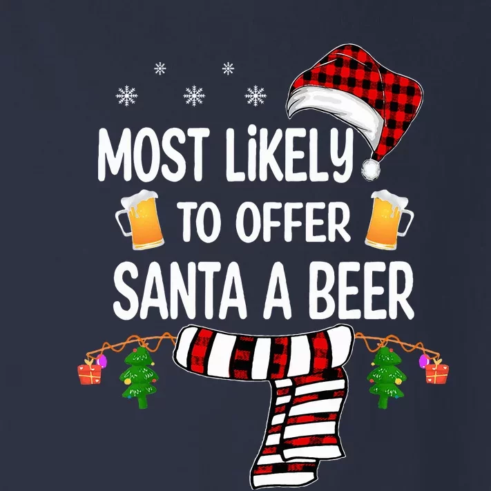 Most Likely To Offer Santa A Beer Funny Family Christmas Toddler Long Sleeve Shirt