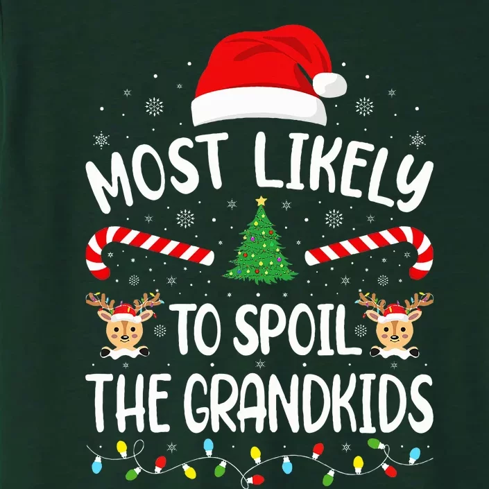 Most Likely To Spoil The Grand family Joke Christmas ChromaSoft Performance T-Shirt