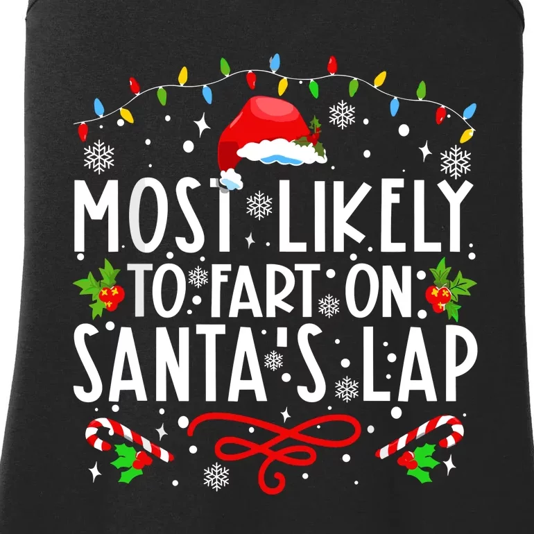 Most Likely To Fart On Santas Lap Family Matching Christmas Ladies Essential Tank