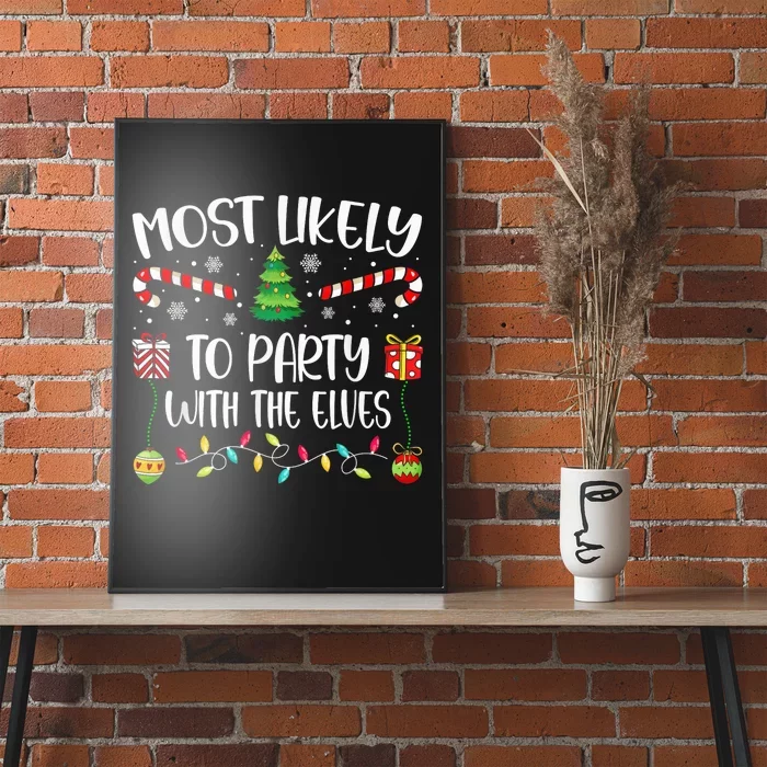 Most Likely To Party With The Elves Christmas Tree Xmas Poster