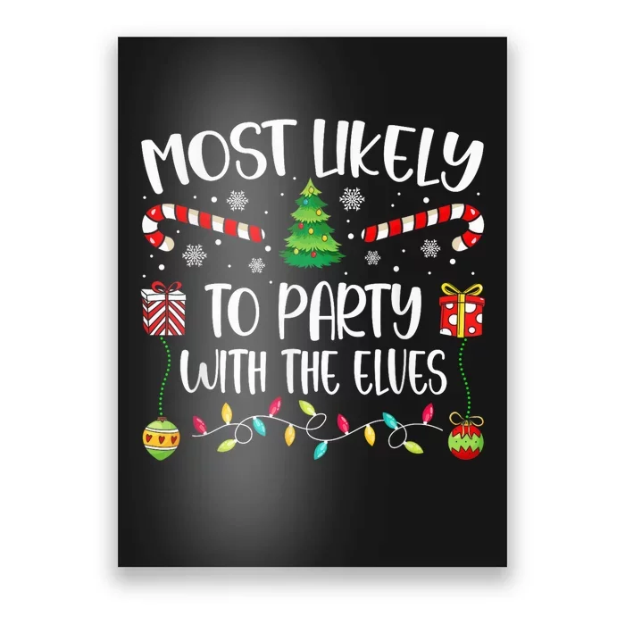 Most Likely To Party With The Elves Christmas Tree Xmas Poster