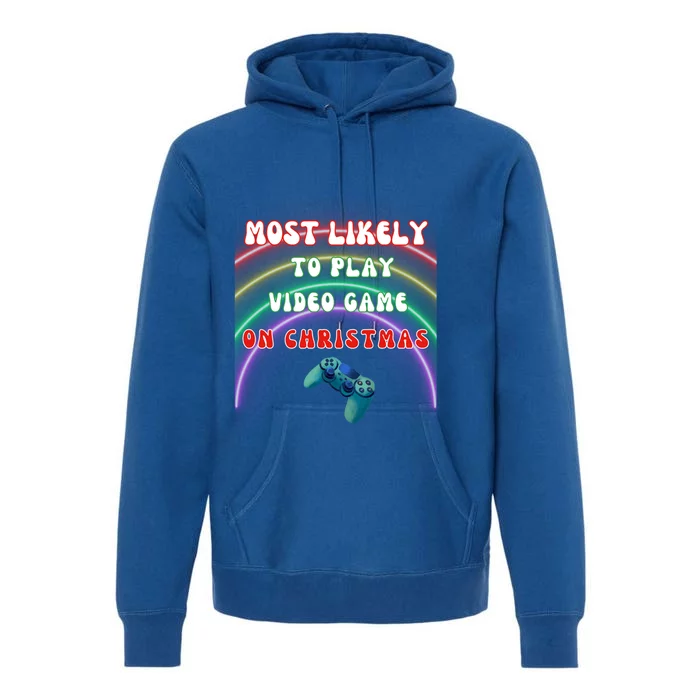 Most Likely To Play Video Games On Christmas Gift Premium Hoodie