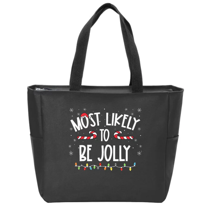 Most Likely To Be Jolly xmas Family Matching Zip Tote Bag