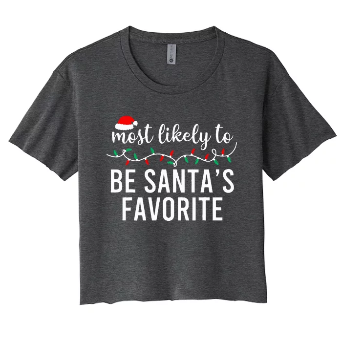 Most Likely To Christmas Matching Family Pajamas Funny Women's Crop Top Tee