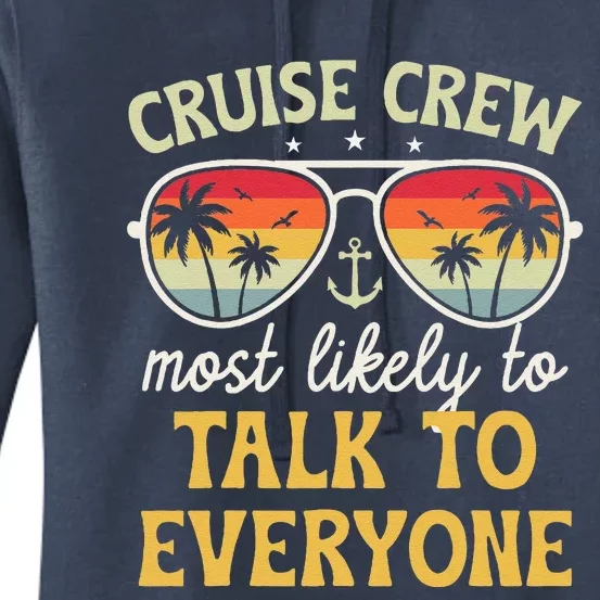 Most Likely To Talk To Everyone Matching Family Cruise 2024 Women's Pullover Hoodie