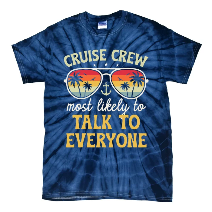 Most Likely To Talk To Everyone Matching Family Cruise 2024 Tie-Dye T-Shirt