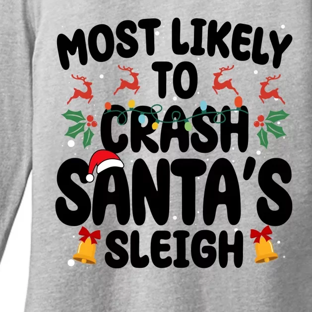 Most Likely To Crash Santas Sleigh Funny Christmas Womens CVC Long Sleeve Shirt