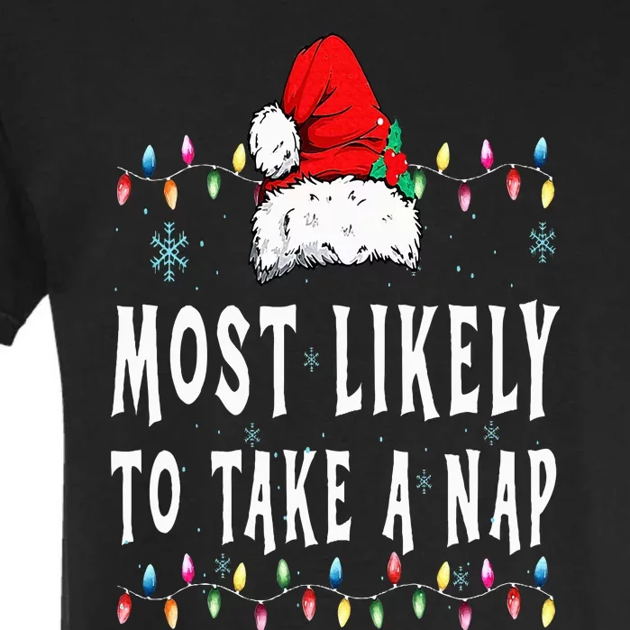 Most Likely To Take A Nap Funny Family Christmas Pajamas Garment-Dyed Heavyweight T-Shirt