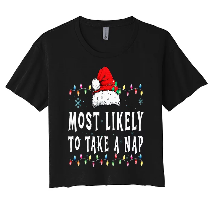 Most Likely To Take A Nap Funny Family Christmas Pajamas Women's Crop Top Tee