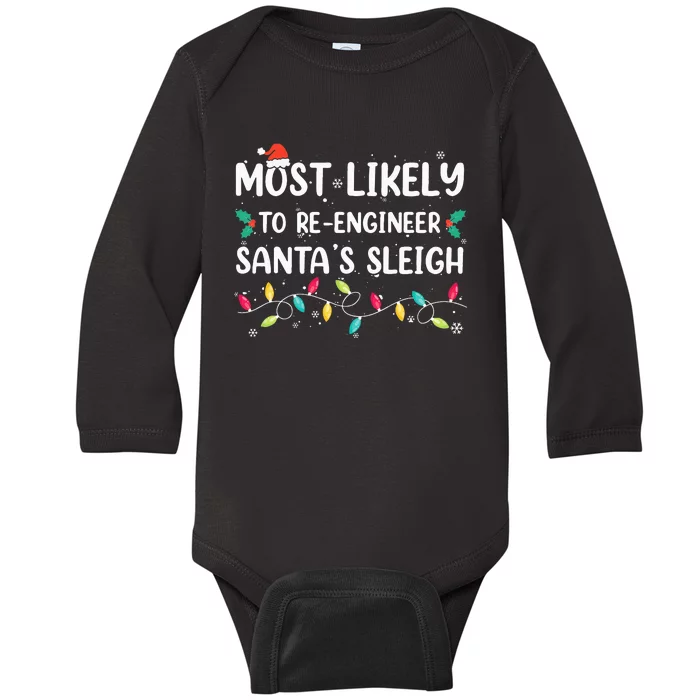 Most Likely To ReEngineer Santas Sleigh Christmas Pajamas Baby Long Sleeve Bodysuit